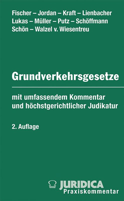 Die Grundverkehrsgesetze der österreichischen Bundesländer inkl. 33. Erg.-Lfg.