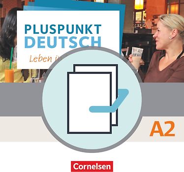 Pluspunkt Deutsch - Leben in Deutschland - Allgemeine Ausgabe - A2: Gesamtband