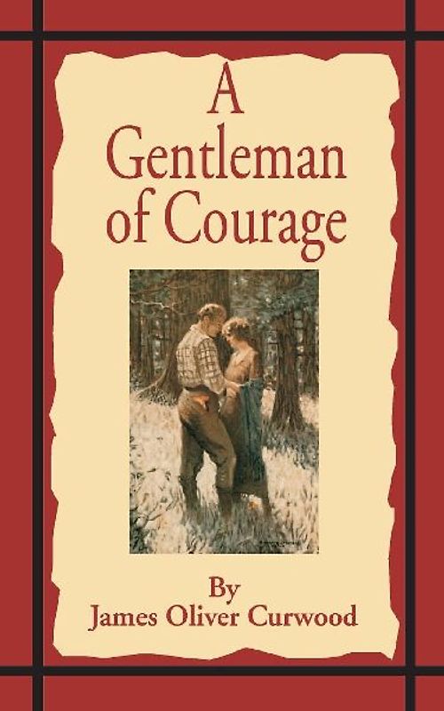 A Gentleman of Courage