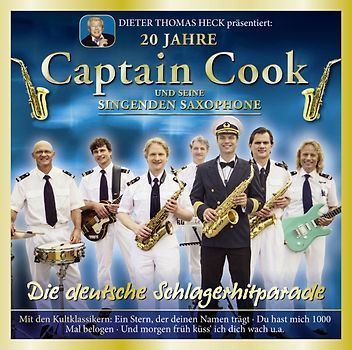 Captain Cook und Seine Singenden Saxophone - Die deutsche Schlagerhitparade - 20 Jahre Captain Cook