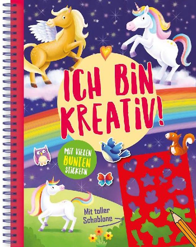 Ich bin kreativ! (Einhörner und Zauberpferde)