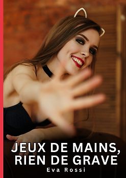 Jeux de mains, rien de grave