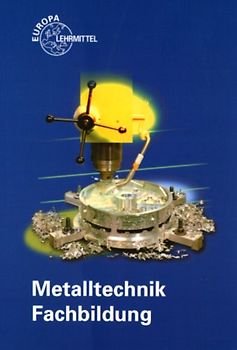 Metalltechnik Fachbildung