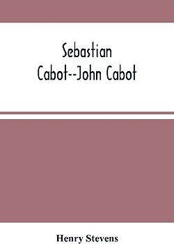 Sebastian Cabot--John Cabot
