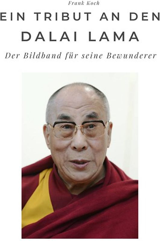 Ein Tribut an den Dalai Lama