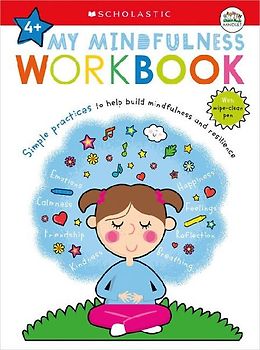 My Mindfulness Workbook: Scholastic Early Learners (My Growth Mindset)