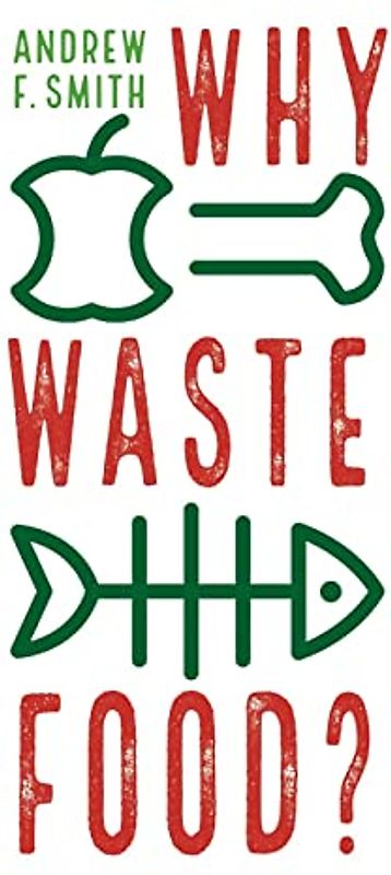 Why Waste Food?
