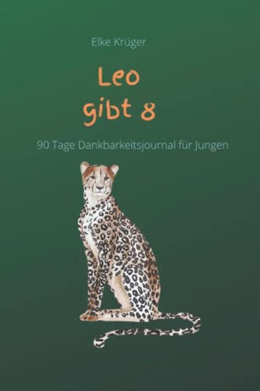 Leo gibt 8: 90 Tage Dankbarkeitsjournal für Jungen