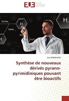 Synthèse de nouveaux dérivés pyrano-pyrimidiniques pouvant être bioactifs