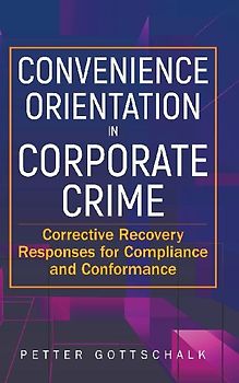 CONVENIENCE ORIENTATION IN CORPORATE CRIME