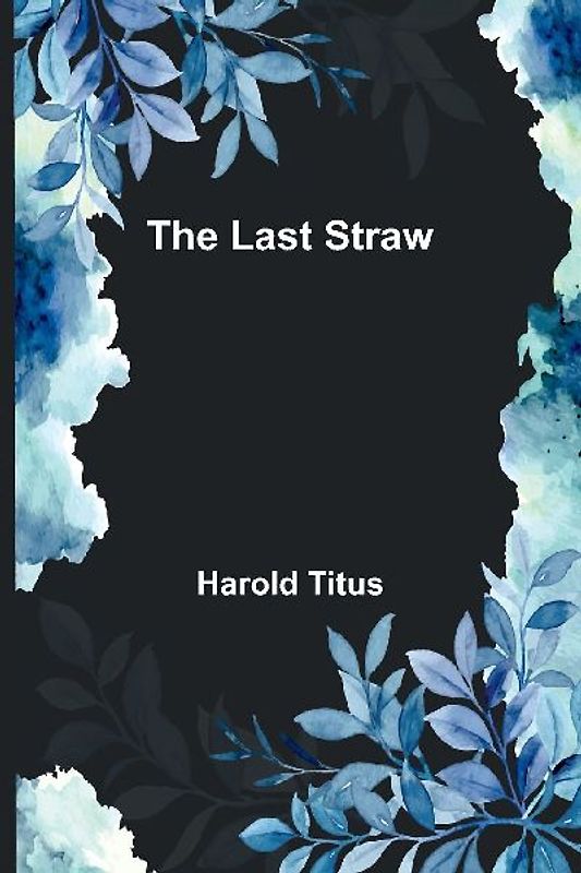 The Last Straw