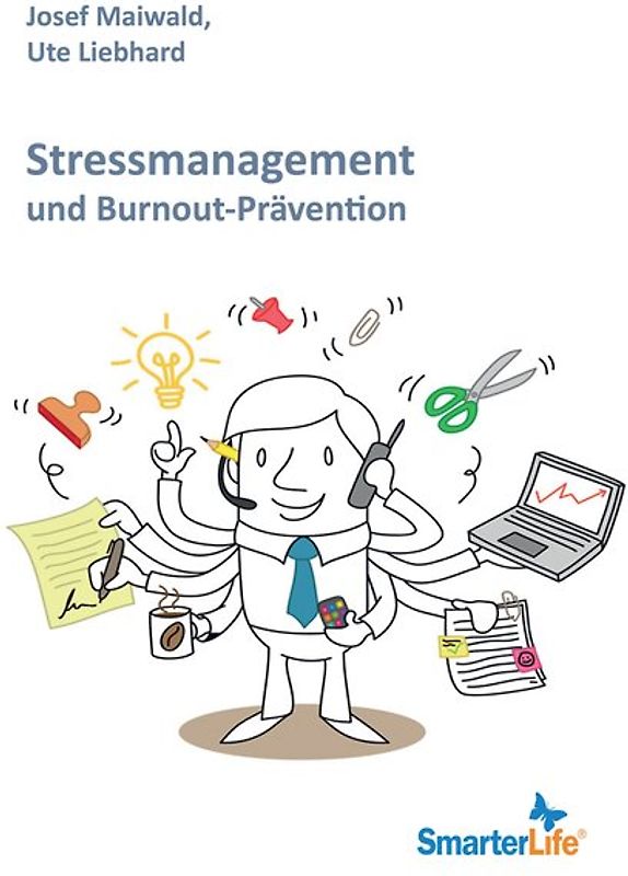 SmarterLife: Stressmanagement und Burnout-Prävention