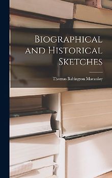 Biographical and Historical Sketches