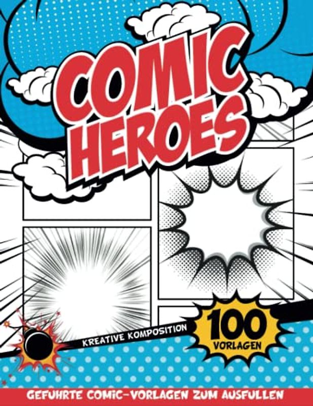 Comic Zeichenbuch Lernen Menschen: Schreibe Und Zeichne Ein Comicbuch Für Männer, Um Deine Eigene Geschichte Im Comic-Stil Zum Leben Zu Erwecken | Geschenkideen Für Kinder