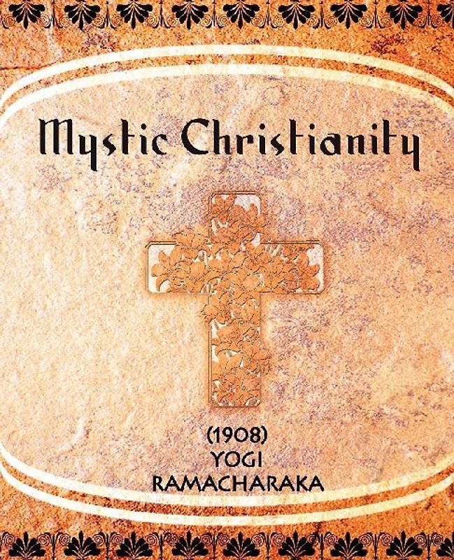Mystic Christianity (1908)