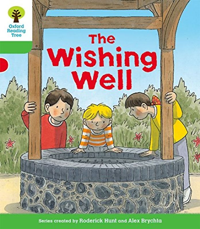 Oxford Reading Tree Biff, Chip and Kipper Stories Decode and Develop: Level 2: The Wishing Well