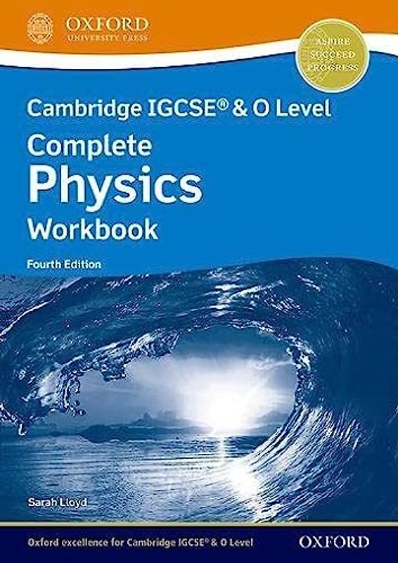 Cambridge IGCSE® & O Level Complete Physics: Workbook Fourth Edition