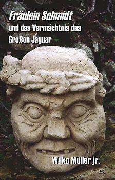 Fräulein Schmidt und das Vermächtnis des Großen Jaguar
