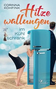 Hitzewallungen im Kühlschrank