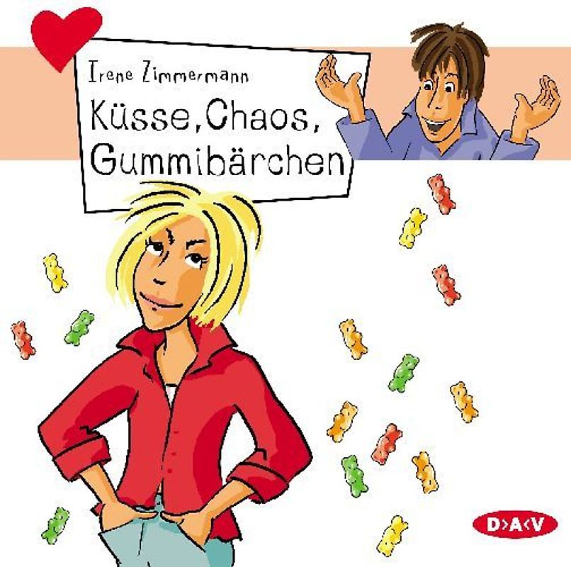 Küsse, Chaos, Gummibärchen