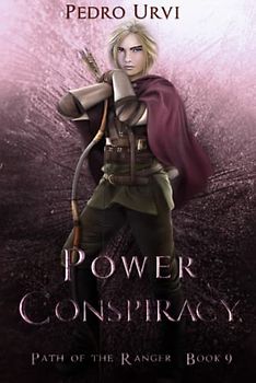 Power Conspiracy: (Path of the Ranger Book 9)