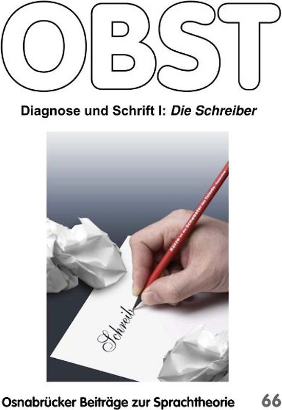 Diagnose und Schrift I: Die Schreiber