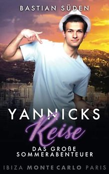 Yannicks Reise (Das große Sommerabenteuer, Band 2)