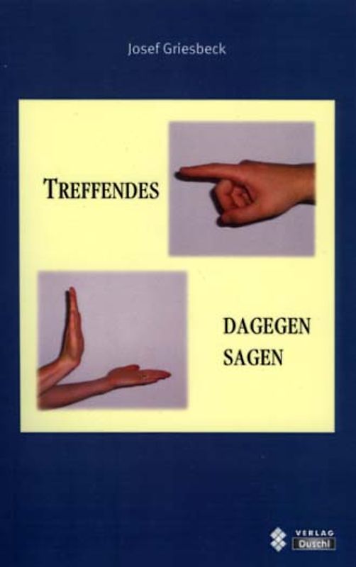Treffendes dagegen sagen