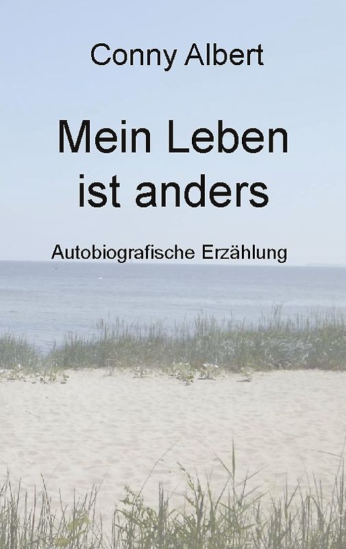 Mein Leben ist anders