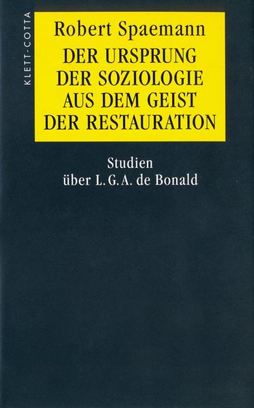 Der Ursprung der Soziologie aus dem Geist der Restauration