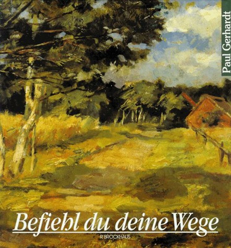 Befiehl du deine Wege