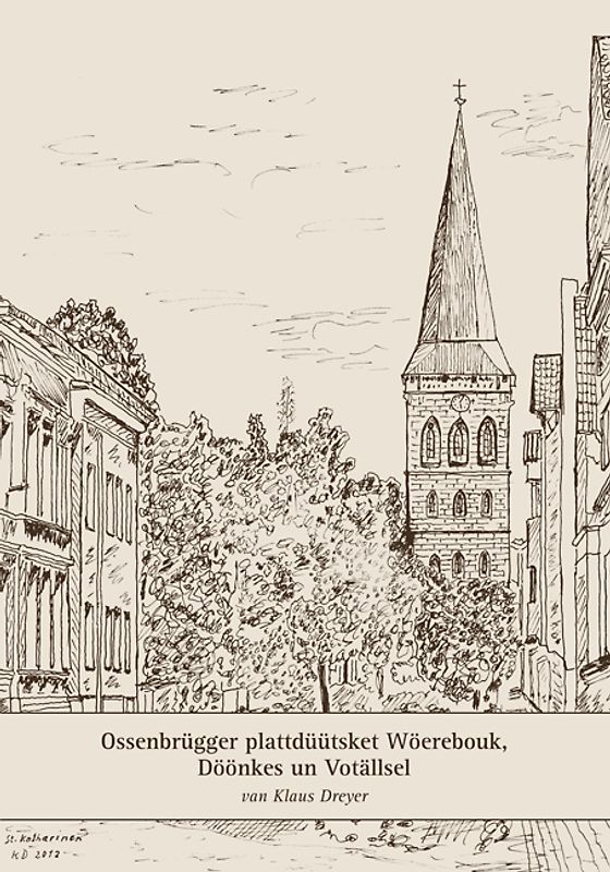 Ossenbrügger plattdüütsket Wöerebouk, Döönkes un Votällsel