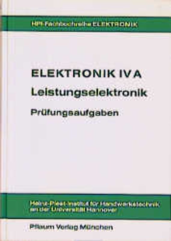 Elektronik IV A. Leistungselektronik