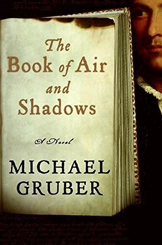 The Book of Air and Shadows - Gruber, Michael