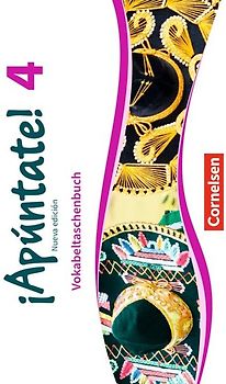 ¡Apúntate! - Spanisch als 2. Fremdsprache - Ausgabe 2016 - Band 4