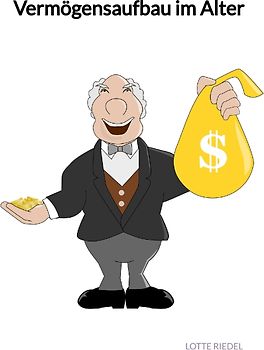 Vermögensaufbau im Alter