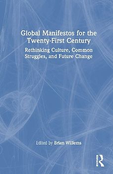 Global Manifestos for the Twenty-First Century