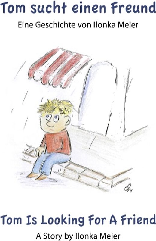 Tom sucht einen Freund - Tom Is Looking For A Friend