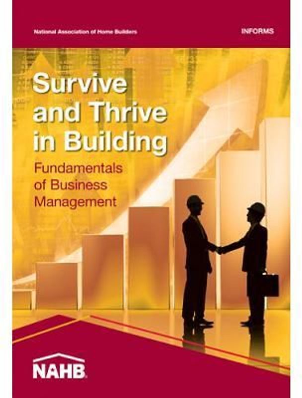Survive and Thrive in Building