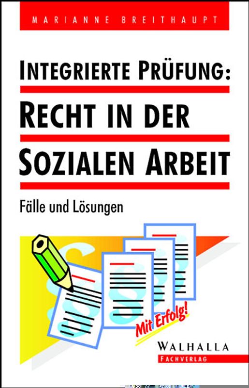 Integrierte Prüfung: Recht in der sozialen Arbeit