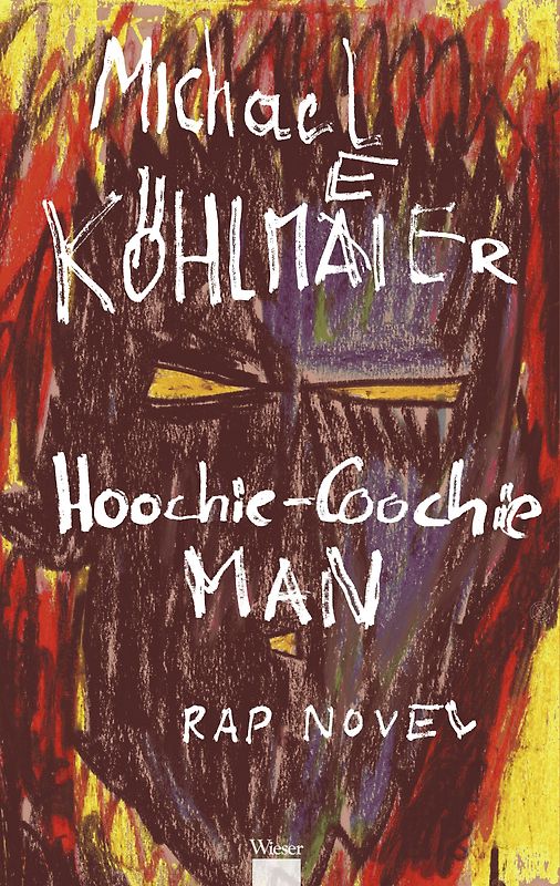 Hoochie-Coochie Man Rap Novel