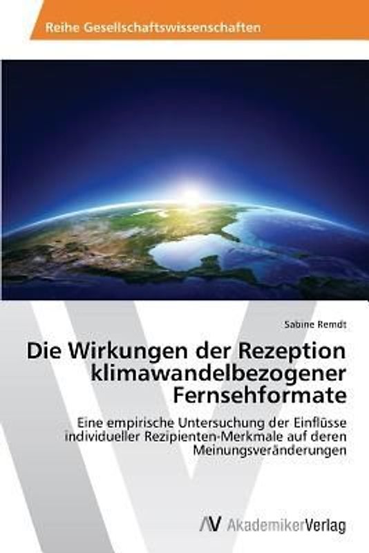 Die Wirkungen der Rezeption klimawandelbezogener Fernsehformate