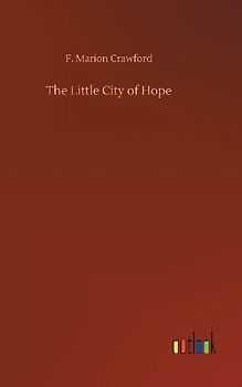 The Little City of Hope