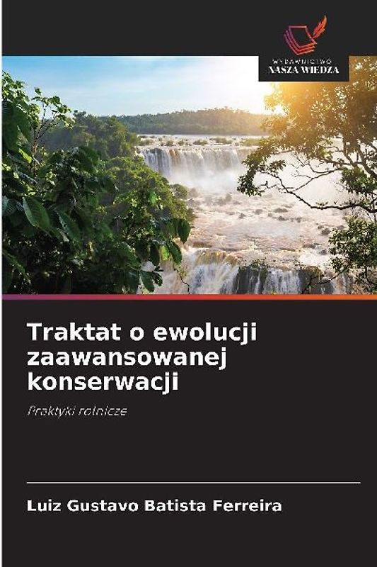 Traktat o ewolucji zaawansowanej konserwacji