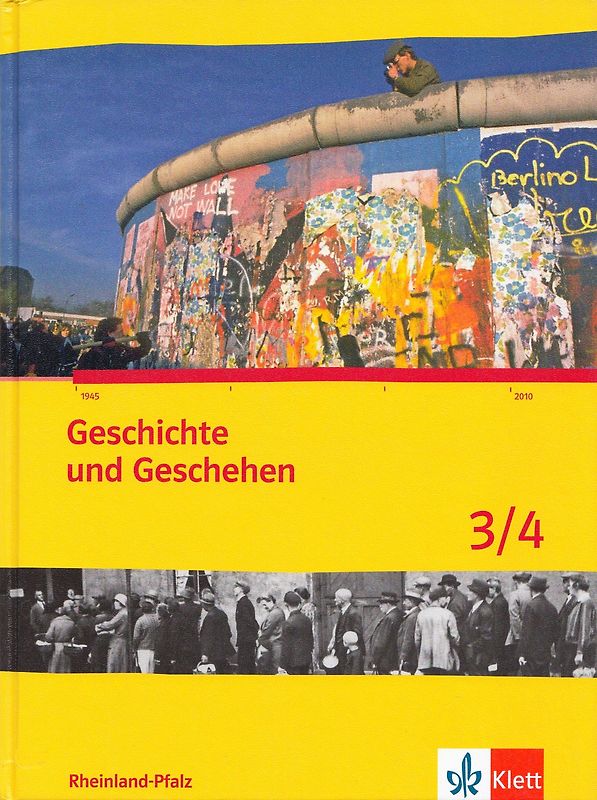 Geschichte und Geschehen 3/4. Ausgabe Rheinland-Pfalz Gymnasium