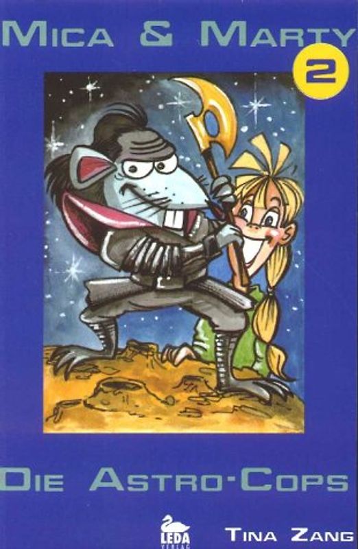 Mica & Marty - Die Astro-Cops