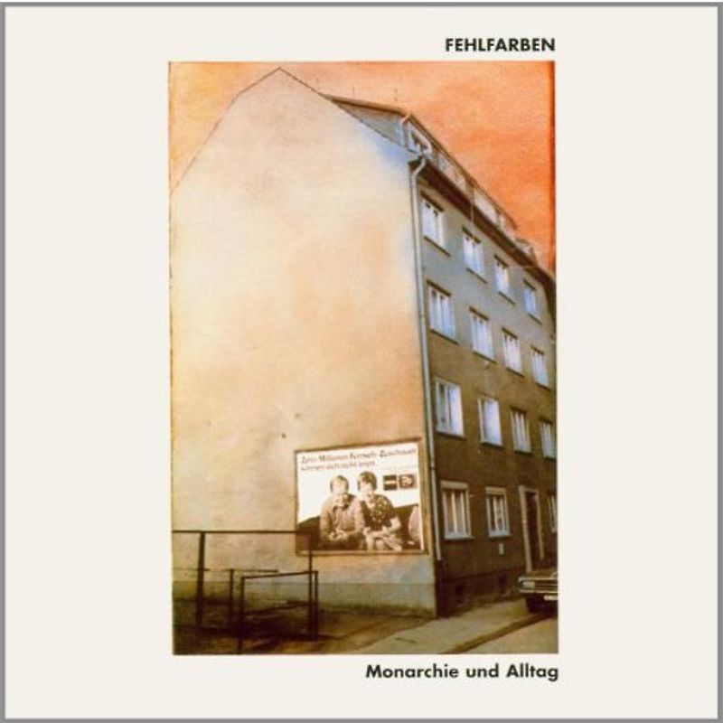 Fehlfarben - Monarchie & Alltag (Edition 2000)