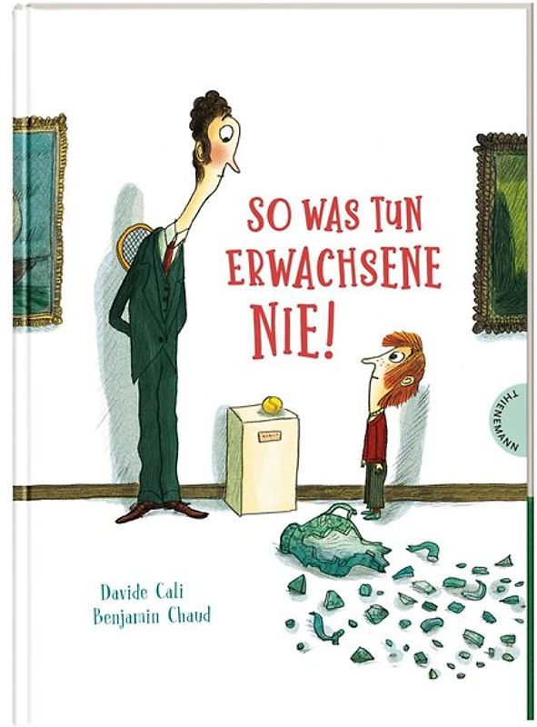 So was tun Erwachsene nie!