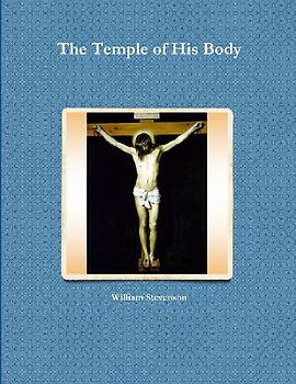 The Temple of His Body