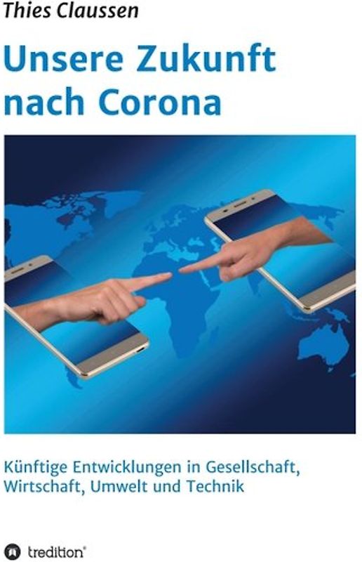 Unsere Zukunft nach Corona